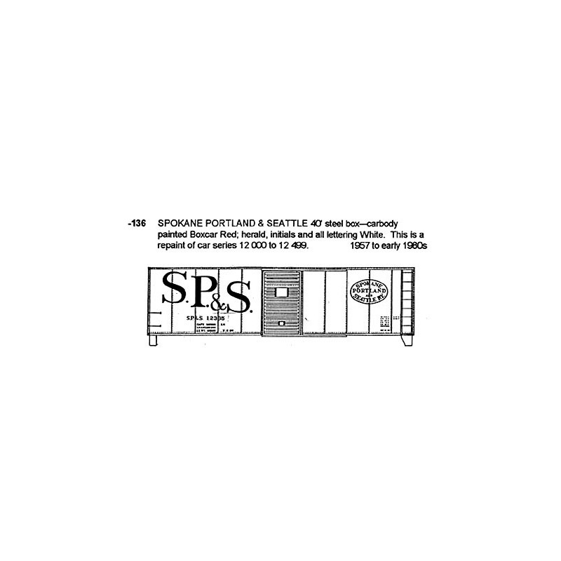 CDS DRY TRANSFER HO-136  SPOKANE PORTLAND & SEATTLE 40' BOXCAR - HO SCALE