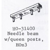 PSC 31400 - NEEDLE BEAM WITH QUEENSPOST - HOn3