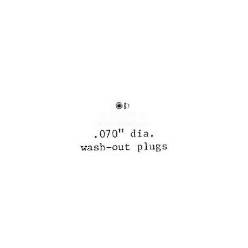 PSC 48275 - WASH OUT PLUG - .060"