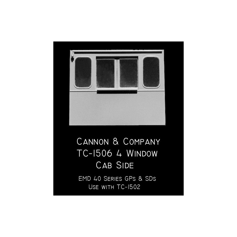 CANNON TC-1506 - EMD 4 WINDOW CAB SIDES