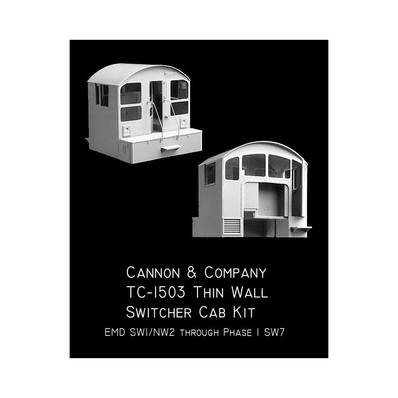 CANNON TC-1503 - THINWALL EMD LOCOMOTIVE SWITCHER CAB - EARLY