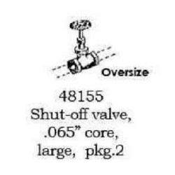 PSC 48155 - LARGE SHUT OFF VALVE - CORED 0.065"