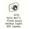 PSC 4735 - PYLE NATIONAL NYC TENDER BACKUP LIGHT - FLUSH - O SCALE