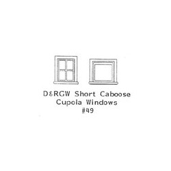 GRANDT LINE 49 - D&RGW SHORT CABOOSE CUPOLA WINDOWS - O SCALE