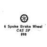 GRANDT LINE 88 - C&S/SP  6 SPOKE BRAKEWHEEL - O SCALE