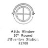 GRANDT LINE 3708 - ATTIC WINDOW - 30" ROUND - O SCALE