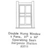 GRANDT LINE 3711 - DOUBLE HUNG WINDOW - 4 PANE - 31" x 56" - O SCALE