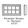GRANDT LINE 3737 - RECESSED WINDOW OR SKYLIGHT 63" X 36" - O SCALE